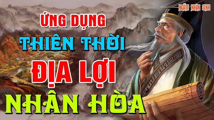 Thiên Thời - Địa Lợi - Nhân Hòa